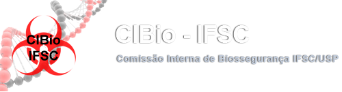 CIBio - IFSC - Comissão Interna de Biossegurança IFSC/USP